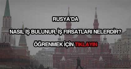 Rusya’da işçi alımı yapan ve arayan firmalar (2024 Türk firmalar)